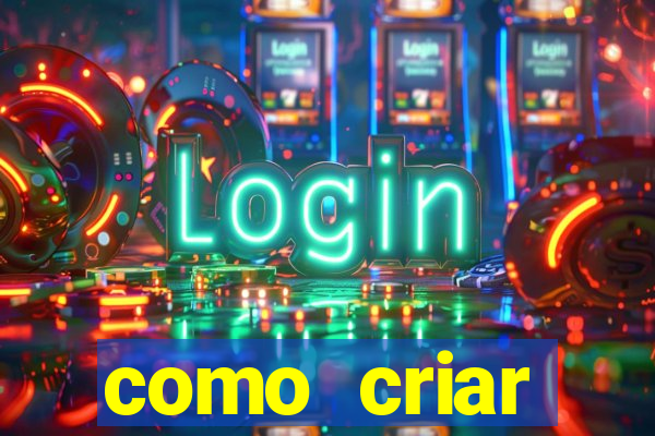 como criar plataforma de slots